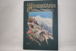 Alpenlandschaften ca. 1900