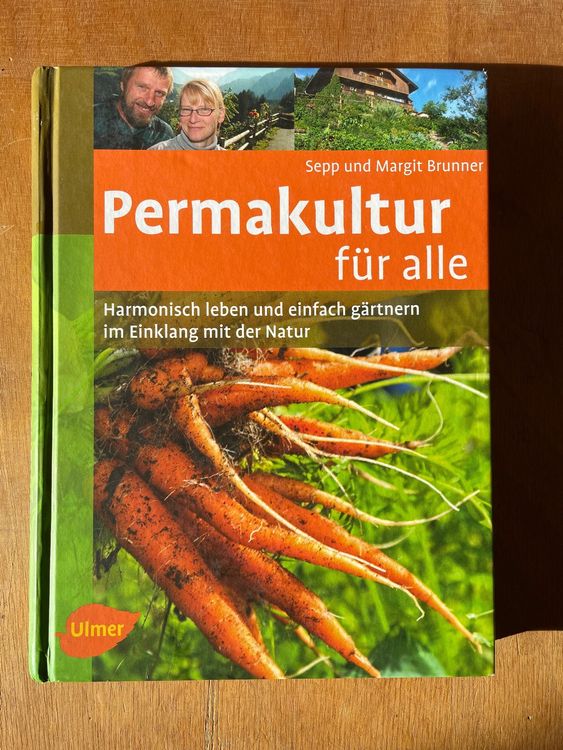 Permakultur für alle. Gärtnern im Einklang mit der Natur Kaufen auf