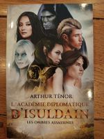 L'académie diplomatique d'Isuldain, Arthur Ténor