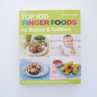 Top 100 Finger Foods for Babies & Toddlers