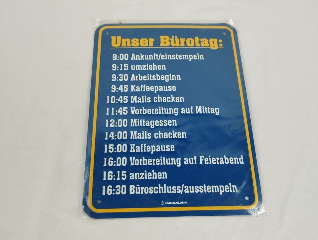 Insegne: RAHMENLOS "Unser Bürotag" Blechschild – Usato da Schübelbach venduto da Restwert_Schubelbach 3