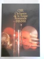 ORCHESTRE DE LA SUISSE ROMANDE  1918 - 1988