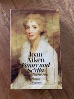 Joan Aiken: Fanny und Scylla, Frauen-Roman, 700 Seiten, gut!