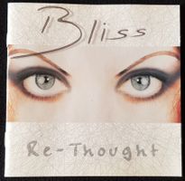 Bliss – Re-Thought - CD - 1999 - First Press