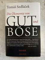 Die Ökonomie von Gut und Böse