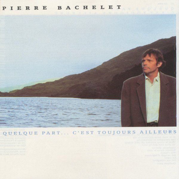 CD: Pierre Bachelet – Quelque Part... – Usato da Bionnens venduto da Meg011