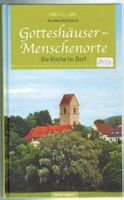 A Bachmann; Gotteshäuser-Menschenorte. Die Kirche im Dorf  *