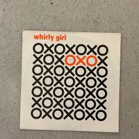 OXO Singt - Whirly Girl