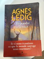 Agnes Ledig - Répondre à la nuit