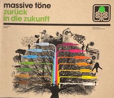 Massive Töne - Zurück in die Zukunft