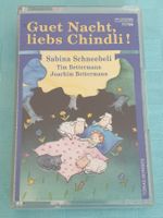 Guet Nacht liebs Chindli! Kassette