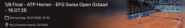 Kat. 1 Ticket Tennis ATP Gstaad Achtelfinal 16.07.2026