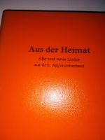 Aus der Heimat - Alte & Neue Lieder aus Appenzellerland