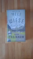 Die Andere Bibliothek 370. Ilja Trojanow: Durch Welt und Wie