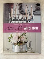 Upcycling Buch: Aus alt wird neu