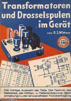 Transformatoren und Drosselspulen im Gerät 1939