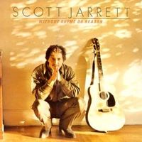 Jarrett Scott: Without rhyme or reason LP