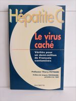 Hépatite C, le virus caché: Vérités pour un demi-million de