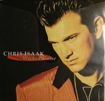 CHRIS ISAAC Wicked Game