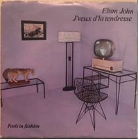 ELTON JOHN - J'VEUX D'LA TENDRESSE