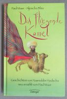 Das fliegende Kamel - Geschichten von Nasredin Hodscha