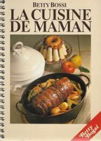 Betty Bossi La cuisine de maman