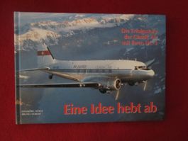 THE CLASSIC AIR DC-3(SWISSAIR) EINE IDEE HEBT AB!!(RINGIER)