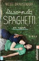 DIE EINZIGE ART SPAGHETTI ZU ESSEN - NICOLE BRAUSENDORF