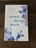something pure von Kylie Scott New Adult