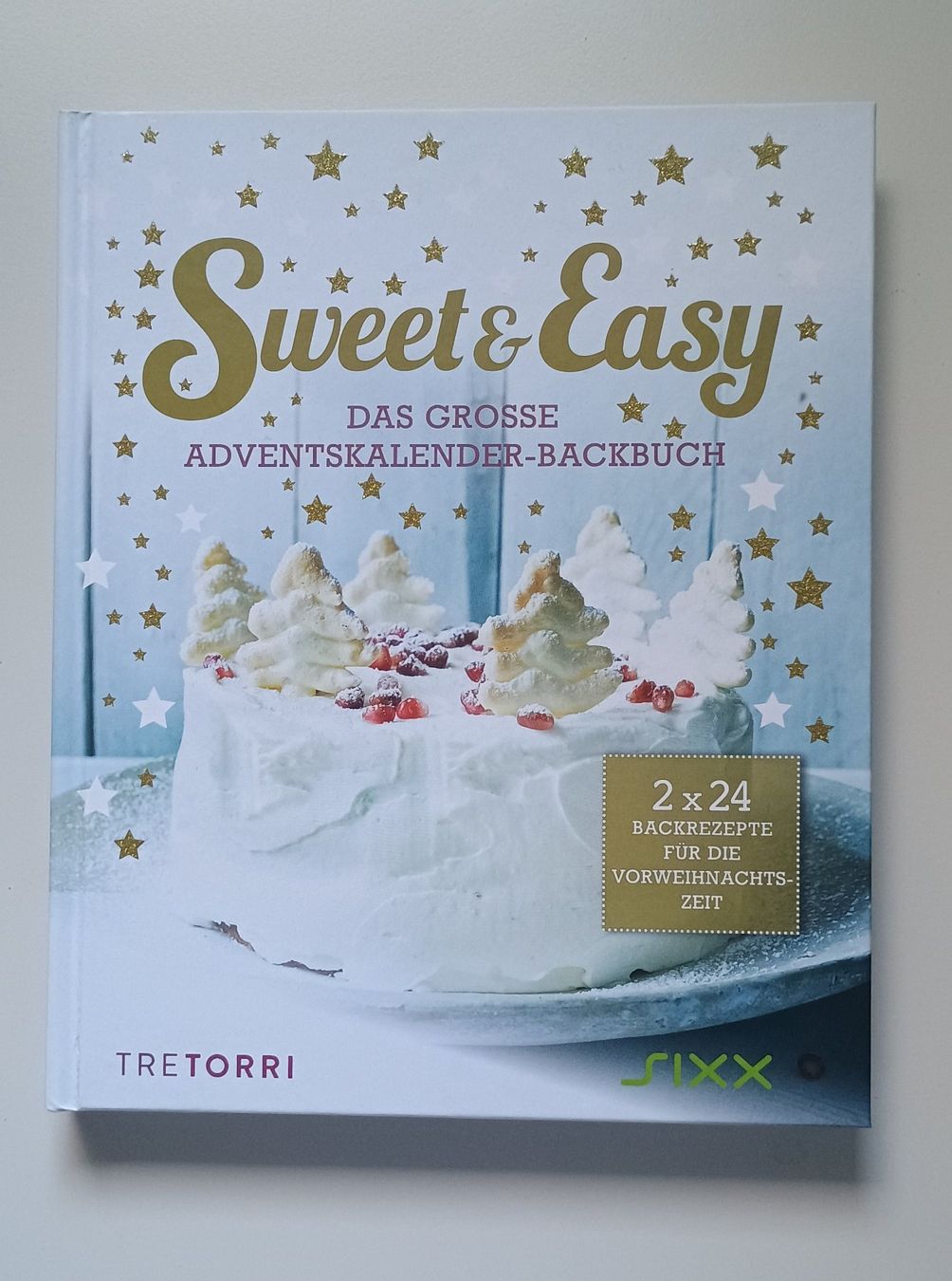 Libri: Sweet & Easy - Das grosse Adventskalender Backbuch – Nuovo (secondo la descrizione) da Rothrist venduto da GIWALD