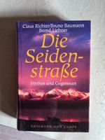 Die Seidenstrasse Mythos und Gegenwart - 1999