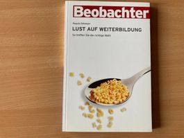Lust auf Weiterbildung, So treffen Sie die richtige Wahl