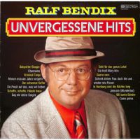 LP: Ralf Bendix – Unvergessene Hits - 1982