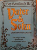 Das Handbuch für Vater&Sohn