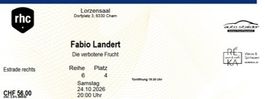 Fabio Landert Cham, SA, 24.10.2026, 2 Tickets, Reihe 6