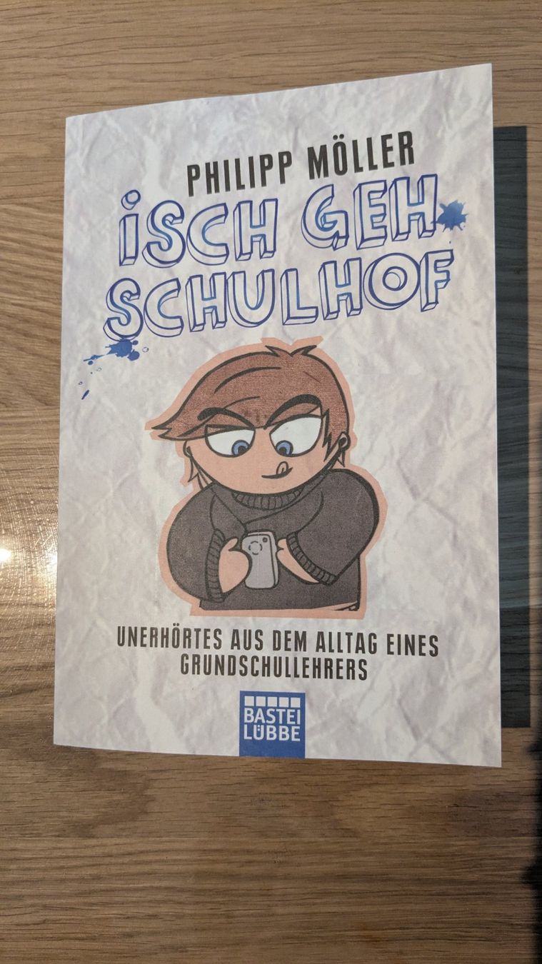 Libri: Philipp Möller - Isch geh Schulhof - Buch, neu – Nuovo (secondo la descrizione) da Winkel venduto da AlinaAru