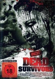 Alle DVDs: Dead Survivors  ( Uncut ) – Gebraucht aus Ebikon von Moviefreak01