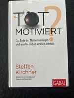 Buch "Tot motiviert" - Steffen Kirchner