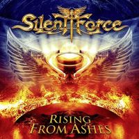 CD/ SILENT FORCE : RISING FROM ASHES (2013) SINNER/BEYRODT