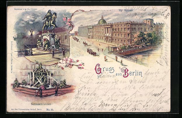 Cancelleria postale: Litho Berlin, Kgl. Schloss, Denkmal d. g – Usato da Berlin venduto da bartko-reher