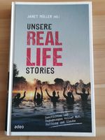 UNSERE REAL LIFE STORIES/ JANET MÜLLER