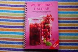 Betty Bossi💥🌞 Wunderbar haltbar & Tricks