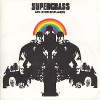 CD Supergrass - Life on other planets (2002)