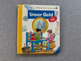 Unser Geld - Wieso Weshalb Warum Buch
