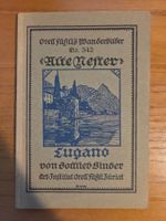 Gottlieb Binder – Lugano – Wanderbilder 342 – 1914