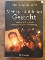 Mein gestohlenes Gesicht - Neda Soltani - Goldmann