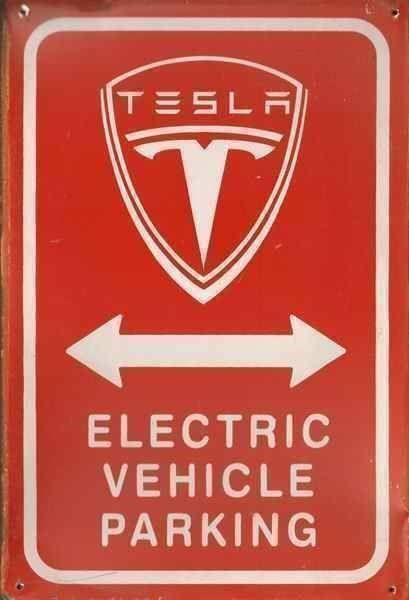 Insegne: Rusty-Blechsch.-TESLA-ELECTRIC VEHIC PARKING ONLY – Nuovo e nell'imballaggio originale da Rupperswil venduto da big-one-sale