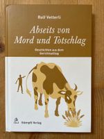 ROLF VETTERLI Abseits Von Mord Und Totschlag (2022)