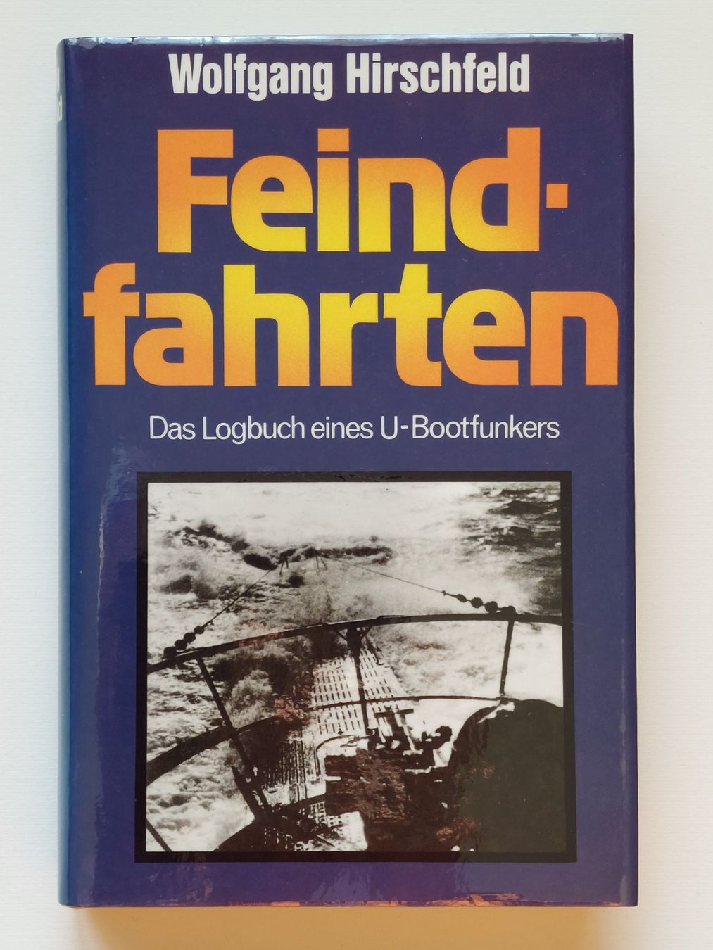 Libri: Feindfahrten - Das Logbuch eines U-Bootfunkers – Usato da Liebefeld venduto da Helveticus6