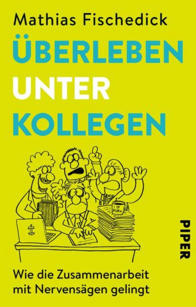 Libri: Überleben unter Kollegen – Usato da Frauenfeld venduto da AlphaCentauri_369_